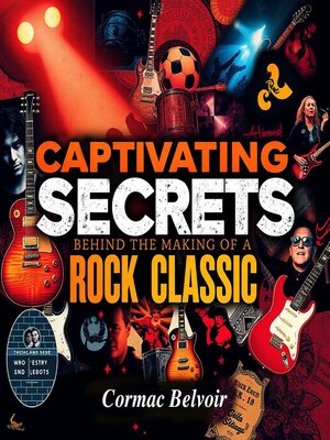 cover image of Captivating Secrets Behind the Making of a Rock Classic